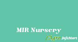 MIR Nursery