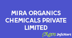 Mira Organics Chemicals Private Limited