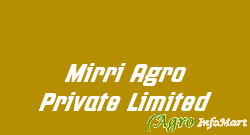 Mirri Agro Private Limited