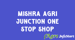 MISHRA AGRI JUNCTION ONE STOP SHOP bareilly india