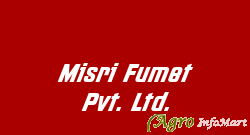 Misri Fumet Pvt. Ltd.