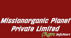 Missionorganic Planet Private Limited
