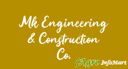 Mk Engineering & Construction Co. delhi india