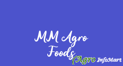 MM Agro Foods varanasi india