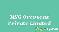 MNG Overseas Private Limited