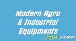 Modern Agro & Industrial Equipments