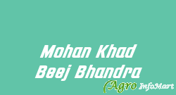 Mohan Khad Beej Bhandra jaipur india