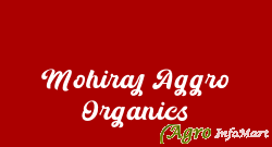 Mohiraj Aggro Organics