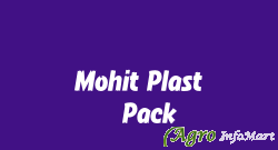 Mohit Plast & Pack ahmedabad india