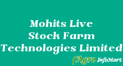 Mohits Live Stock Farm Technologies Limited bangalore india