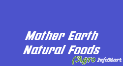 Mother Earth Natural Foods