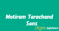 Motiram Tarachand & Sons