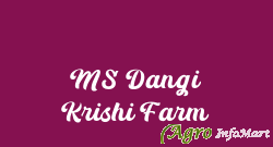 MS Dangi Krishi Farm sehore india
