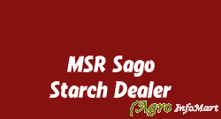 MSR Sago Starch Dealer