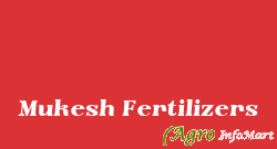 Mukesh Fertilizers