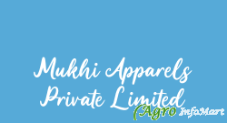 Mukhi Apparels Private Limited