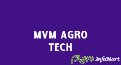 MVM Agro Tech