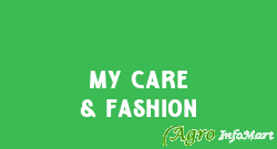 My Care & Fashion