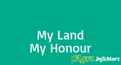 My Land My Honour