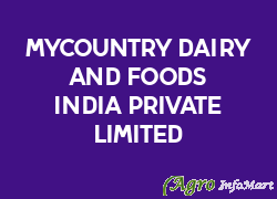 Mycountry Dairy And Foods India Private Limited
