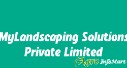 MyLandscaping Solutions Private Limited hyderabad india