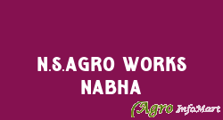 N.S.Agro Works Nabha