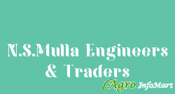 N.S.Mulla Engineers & Traders