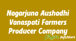 Nagarjuna Aushadhi Vanaspati Farmers Producer Company amravati india