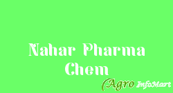 Nahar Pharma Chem vadodara india