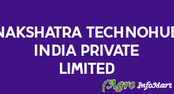 Nakshatra Technohub India Private Limited nashik india