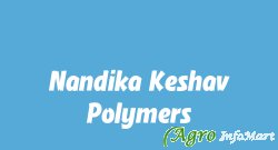 Nandika Keshav Polymers