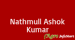 Nathmull Ashok Kumar  