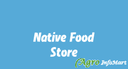 Native Food Store