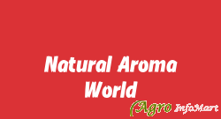 Natural Aroma World bangalore india