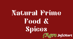 Natural Prime Food & Spices indore india