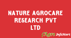 Nature Agrocare Research Pvt Ltd