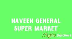 Naveen General Super Market
