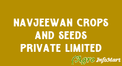 Navjeewan Crops And Seeds Private Limited