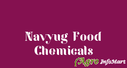 Navyug Food Chemicals ahmedabad india
