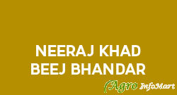 Neeraj Khad Beej Bhandar