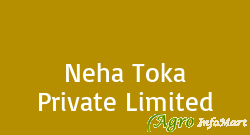 Neha Toka Private Limited