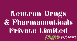 Neutron Drugs & Pharmaceuticals Private Limited hyderabad india