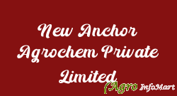 New Anchor Agrochem Private Limited