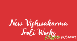New Vishwakarma Troli Works