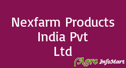 Nexfarm Products India Pvt Ltd