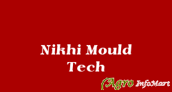 Nikhi Mould Tech ahmedabad india