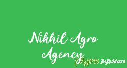 Nikhil Agro Agency