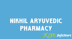 Nikhil Aryuvedic Pharmacy