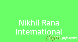 Nikhil Rana International