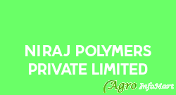 Niraj Polymers Private Limited ahmedabad india
